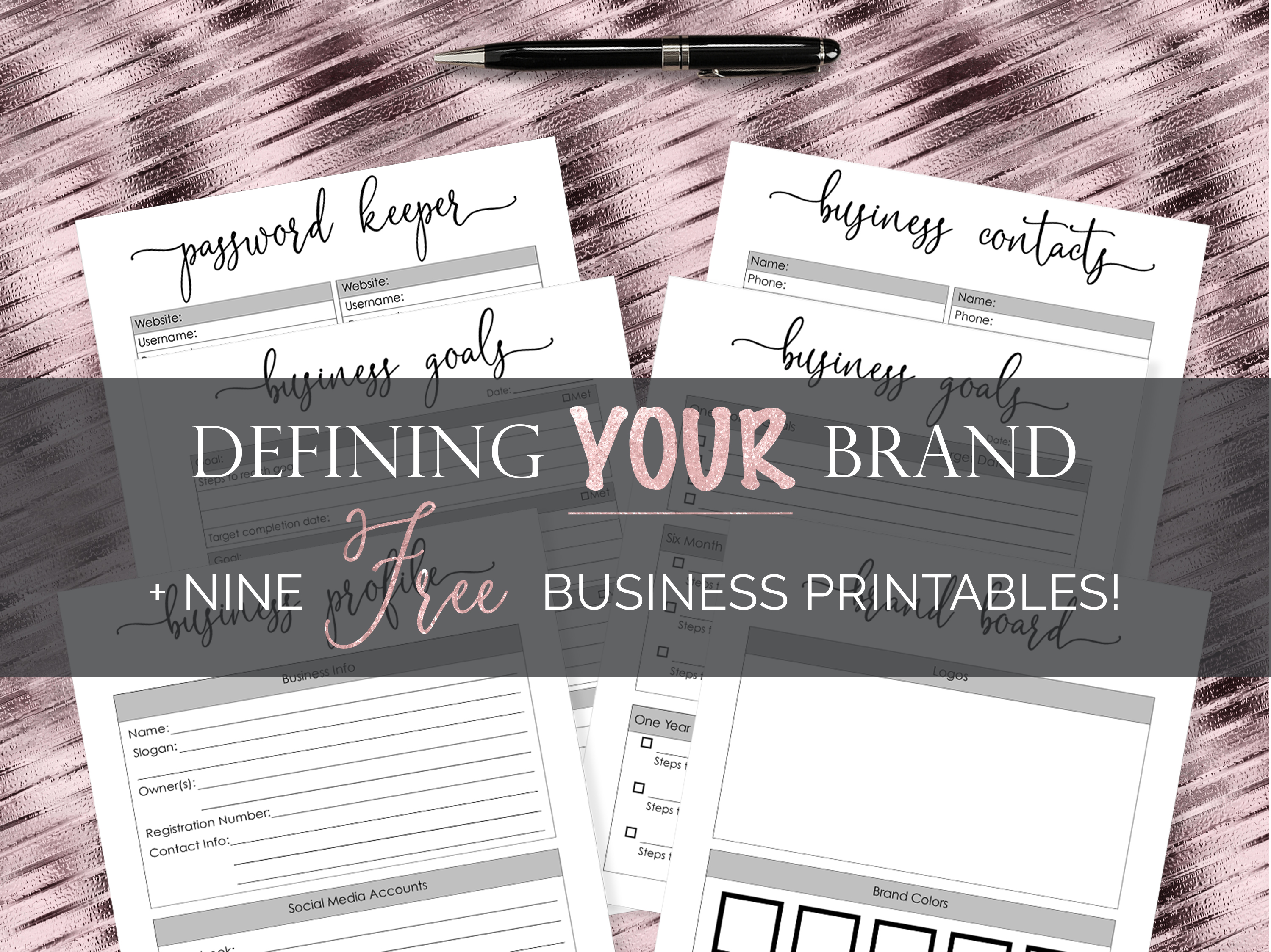 FREEBIE: Defining Your Brand + 9 Free Business Printables!